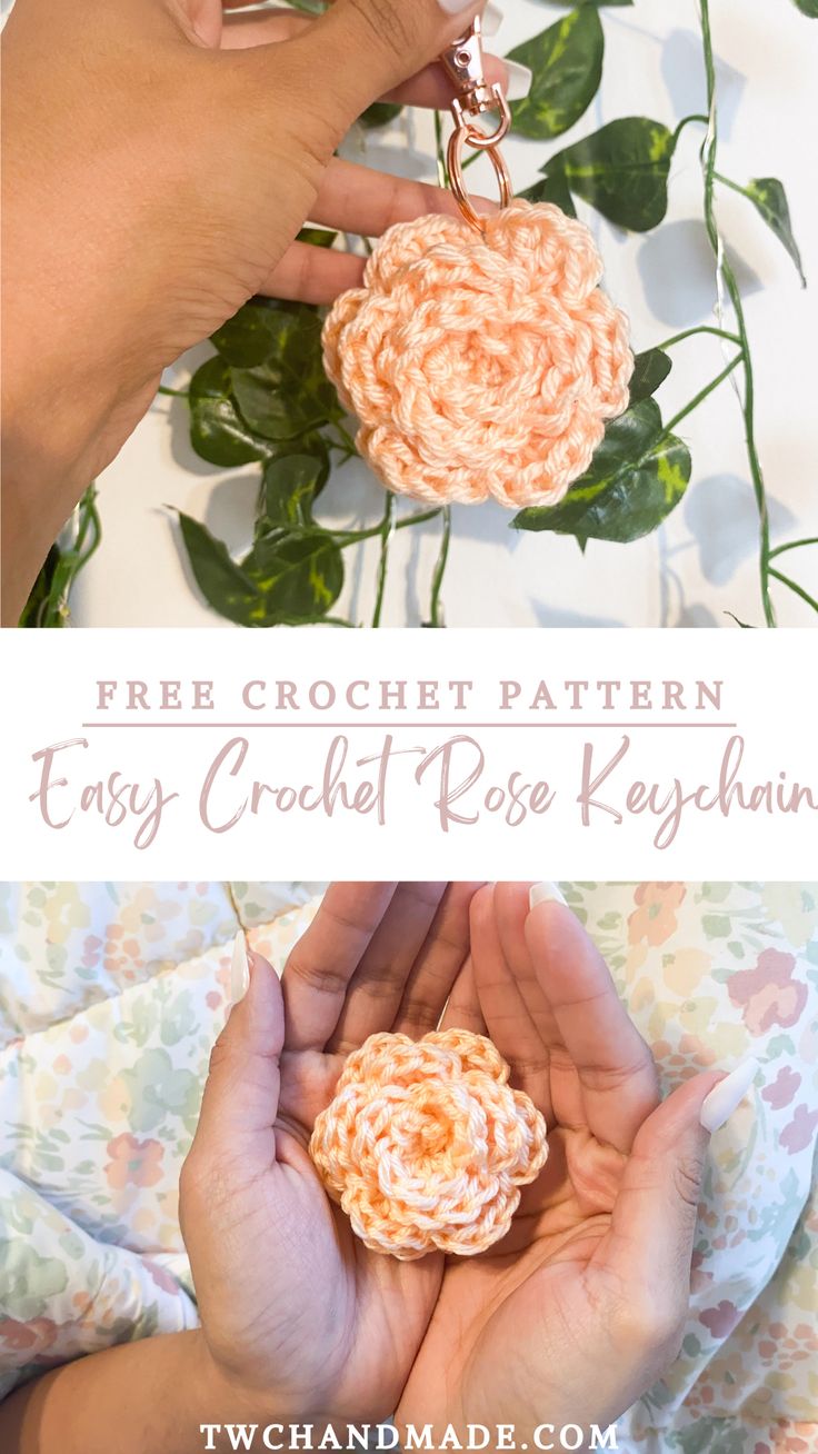 the crochet rose keychain is being held by two hands, with text overlay that reads free crochet pattern easy crochet rose keychain