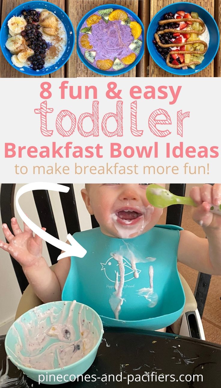 an image of a baby eating food with the words 8 fun and easy todder breakfast bowl ideas to make breakfast more fun