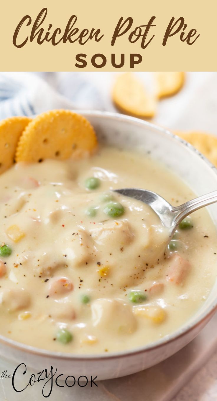 a bowl of chicken pot pie soup with crackers on the side and text overlay