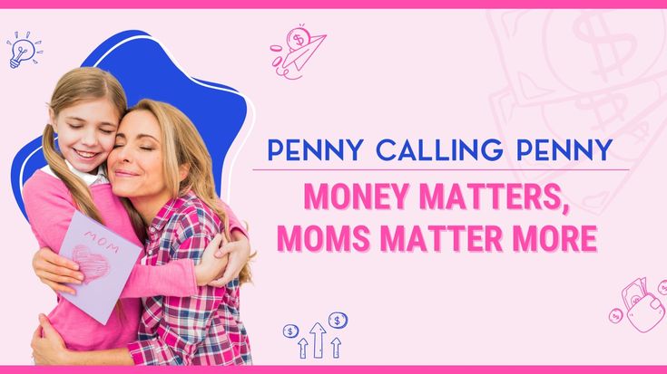 Penny Calling Penny | Be Frugal, Save & Make Extra Cash for Moms