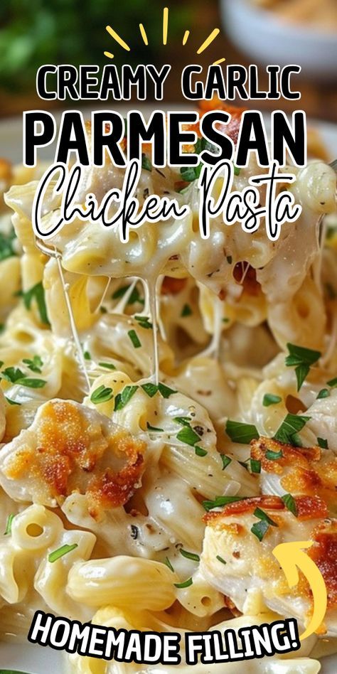 creamy garlic parmesan chicken pasta recipe on a plate with text reading homemade filling