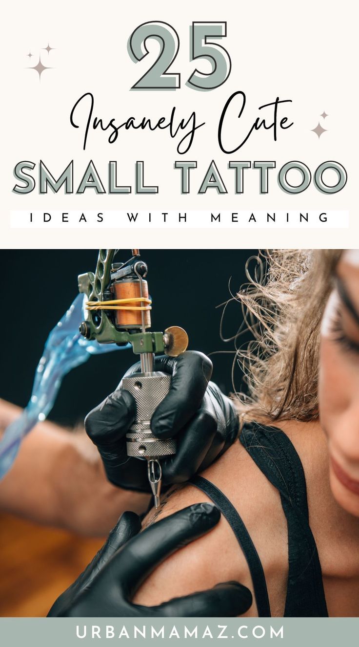 a woman is getting her tattoo done with the words 25 amazingly cute small tattoo ideas