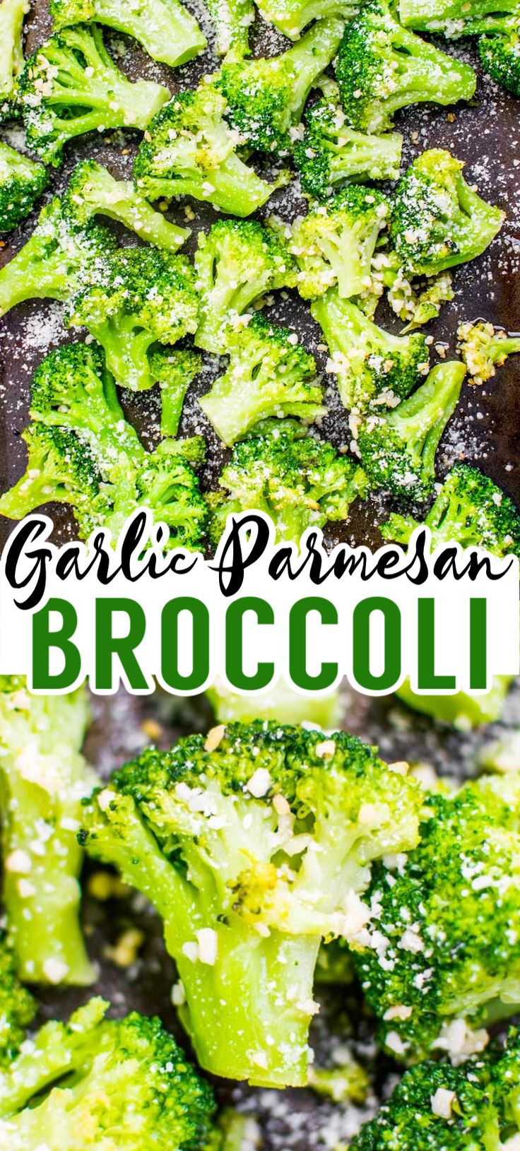 broccoli with parmesan sprinkles on top and the words garlic parmesan broccoli above it