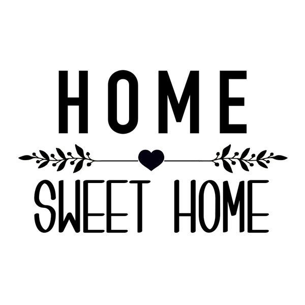 the words home sweet home are in black and white letters with an arrow on top