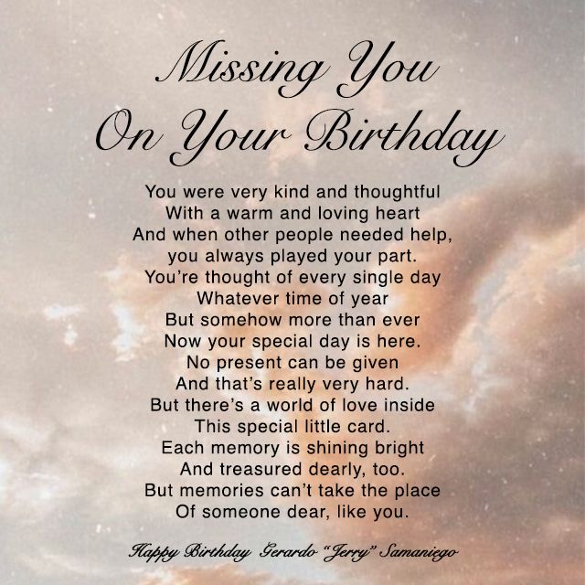 a poem that reads missing you on your birthday, with clouds in the sky behind it