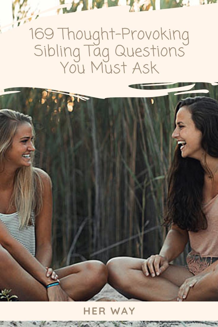 two women sitting next to each other with the caption'19 thought - provoking sibling tag questions you must ask