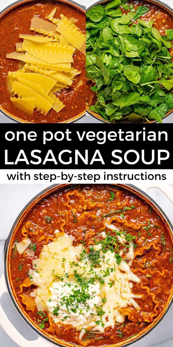 one pot vegetarian lasagna soup with step by step instructions