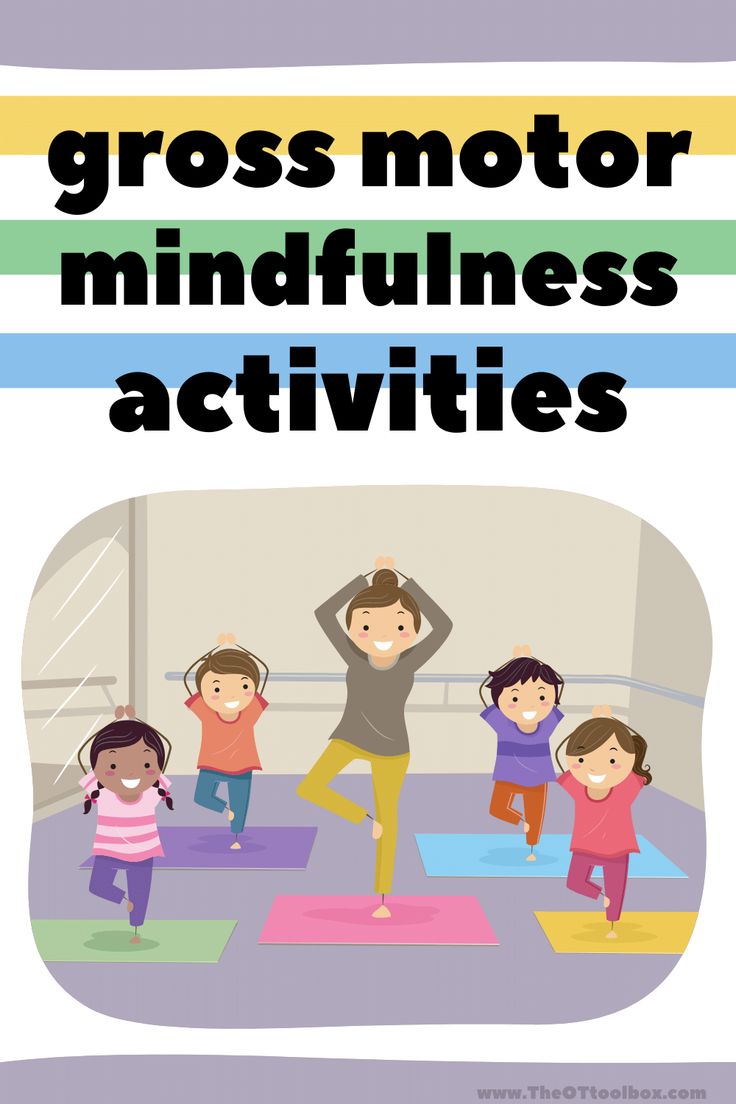 a group of children doing yoga exercises with the text gross motor mindfulness activities