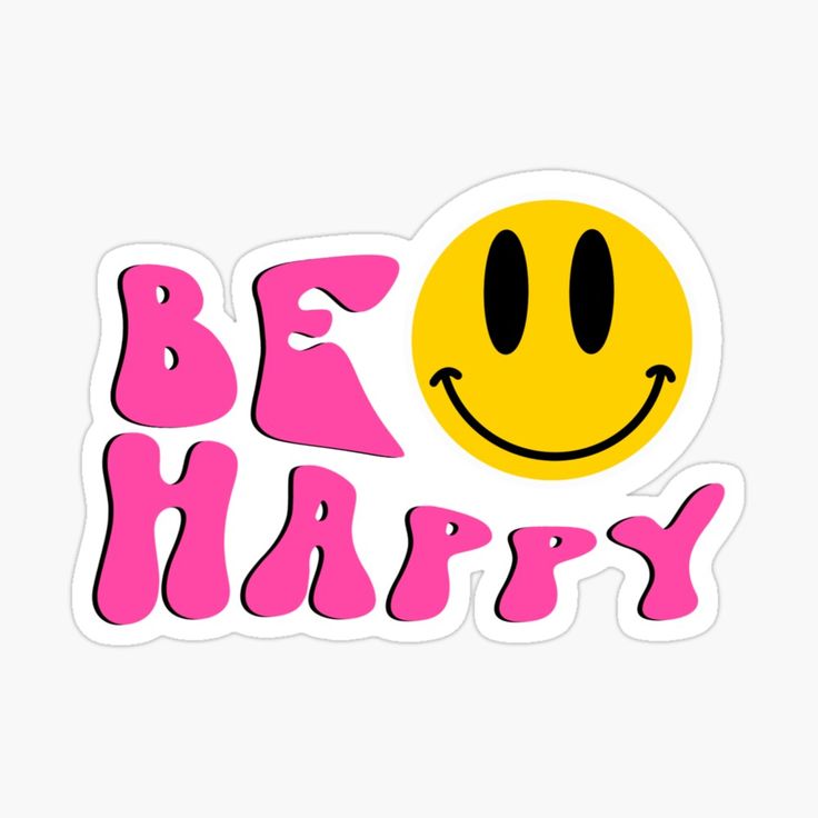 a smiley face sticker with the words be happy in pink and yellow on it