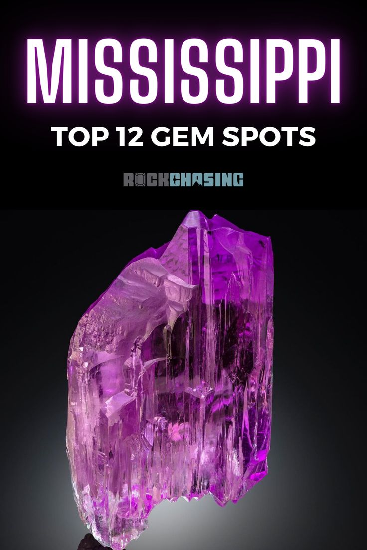 the top 12 gems spots in mississippi, including pink and purple rocks with text that reads mississppi top 12 gems spots