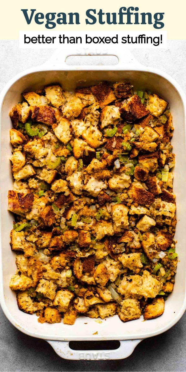 Vegan stuffing in a casserole dish. Thanksgiving Recipes Vegetarian, Best Vegan Stuffing, Vegan Stuffing Recipe, Homemade Stuffing Recipe, Boxed Stuffing, Homemade Stuffing Recipes, Vegan Stuffing, Vegan Thanksgiving Menu, Vegetarian Stuffing