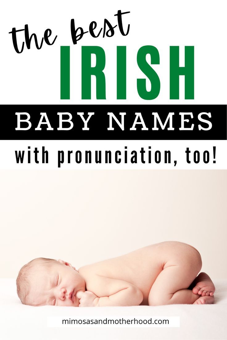 the best irish baby names with pronuction, too