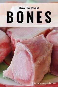 how to roast bones on a plate with text overlay