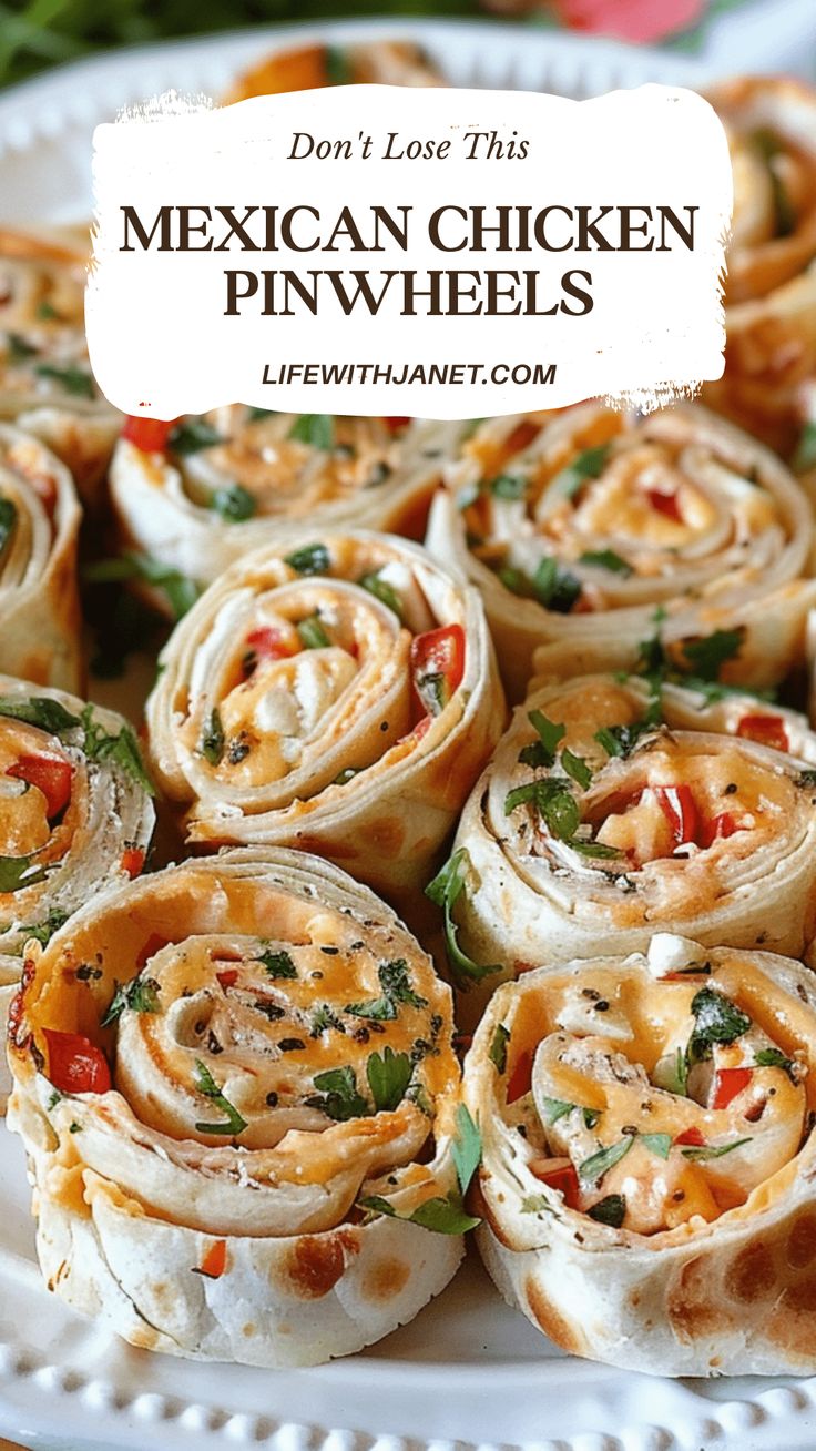 mexican chicken pinwheels on a white platter with text overlay that reads don't lose this mexican chicken pinwheels