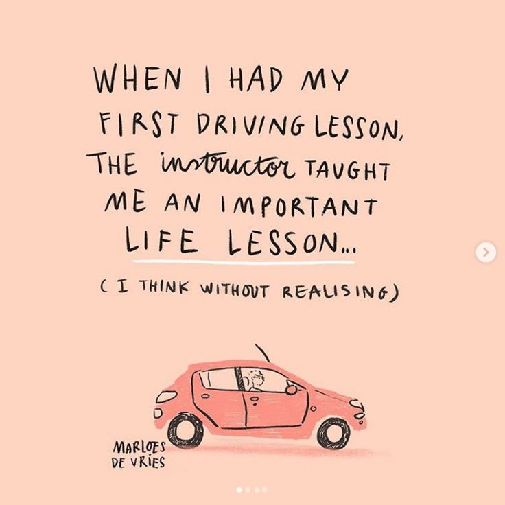 a pink car with the words when i had my first driving lesson, the instructor taught me an important life lesson