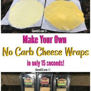 the instructions to make your own no carb cheese wraps in only 15 seconds