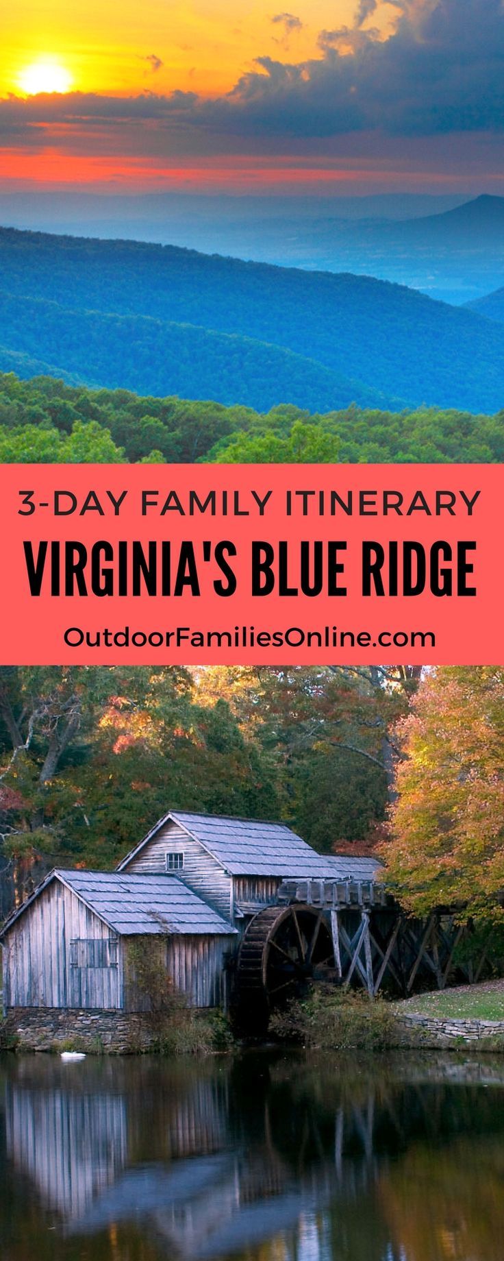 the virginia's blue ridge at sunset with text overlay that reads 3 - day family