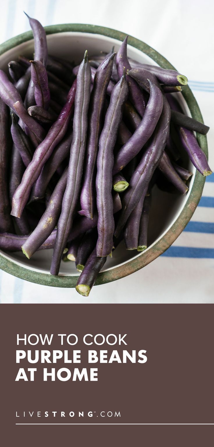 purple beans in a bowl with the title how to cook purple beans at home