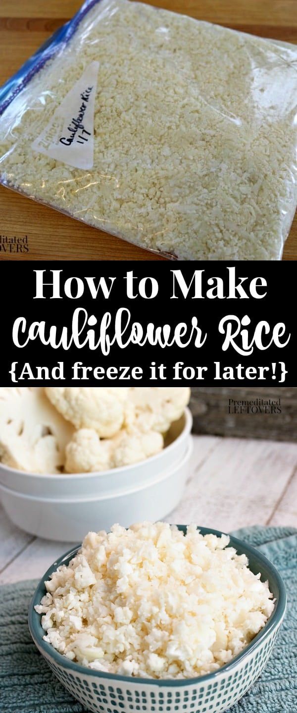 how to make cauliflower rice and freeze it for later with this easy recipe