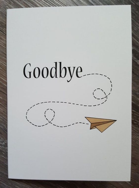 a card with the words goodbye written on it and an airplane flying in the sky