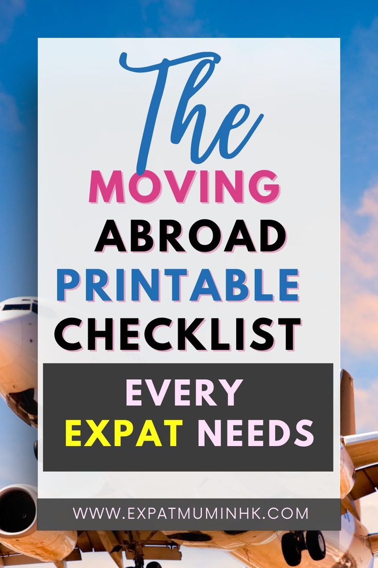 an airplane with the words, the moving abroad printable checklist every expat needs