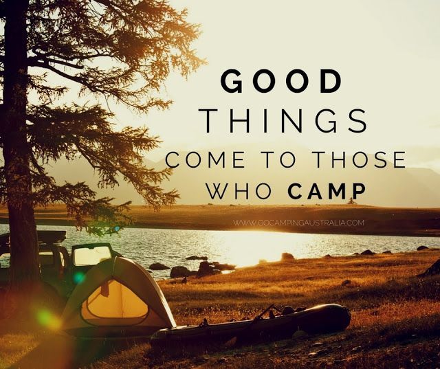 there is a tent and some trees by the water with words on it that say good things come to those who camp