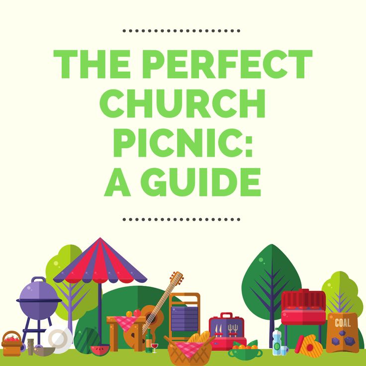 the perfect church picnic a guide