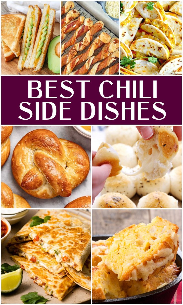 the best chili side dishes are in this collage with different pictures and text overlays