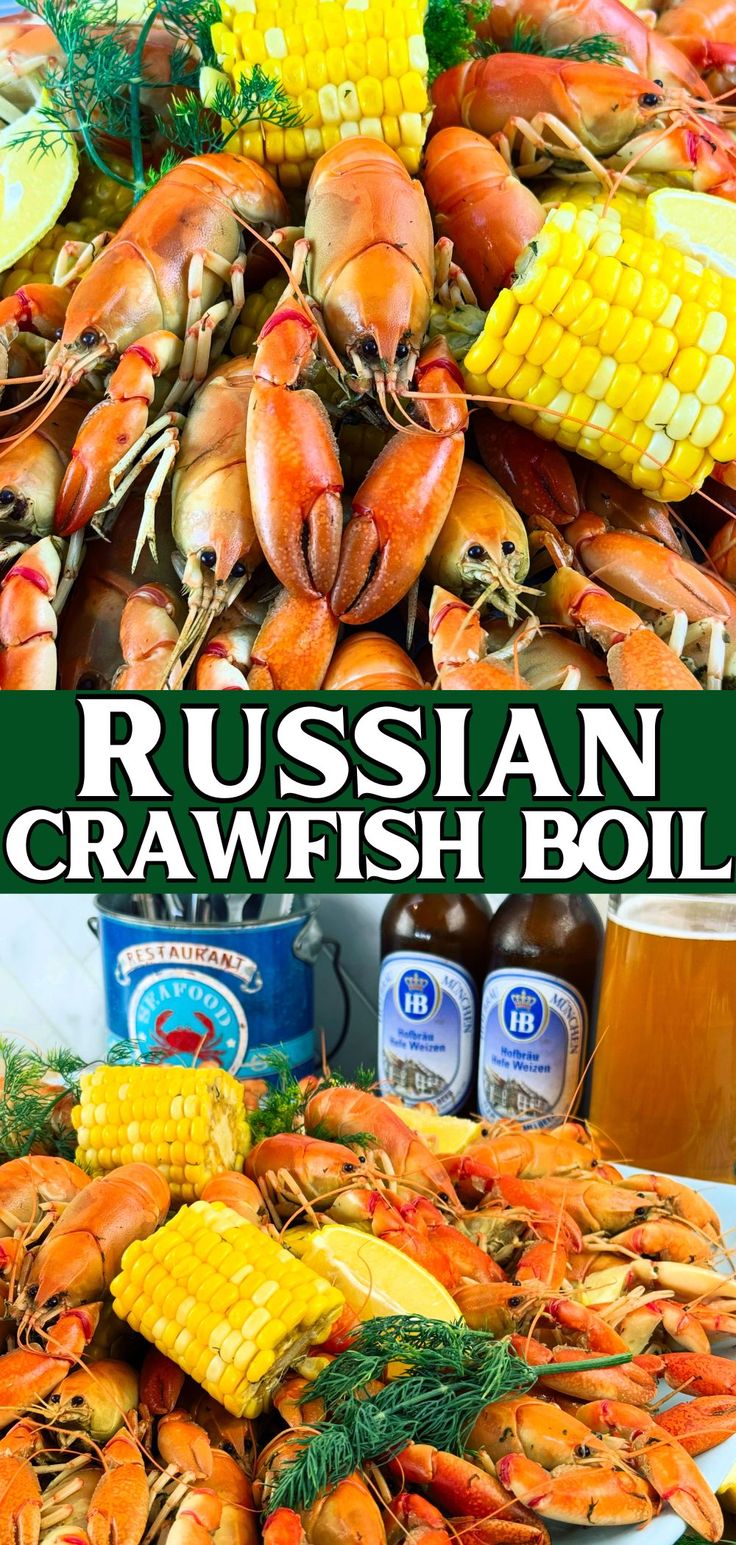 russian crawfish boil with beer and corn on the cob