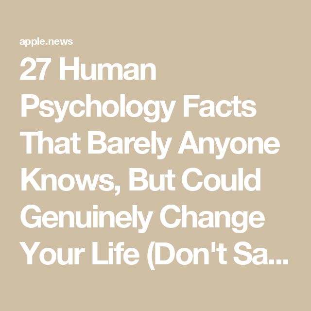 the text reads, 27 human psychology facts that barely anyone knows, but could't be