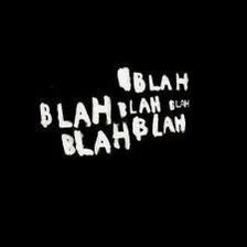 the words blaah written in white on a black background