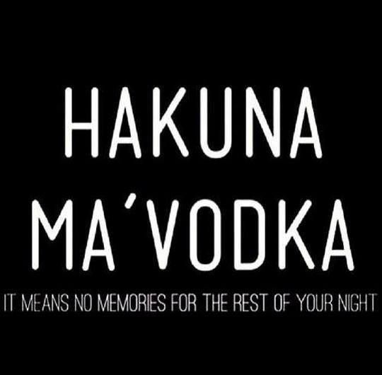 the words hakuna ma vodka written in white on a black background