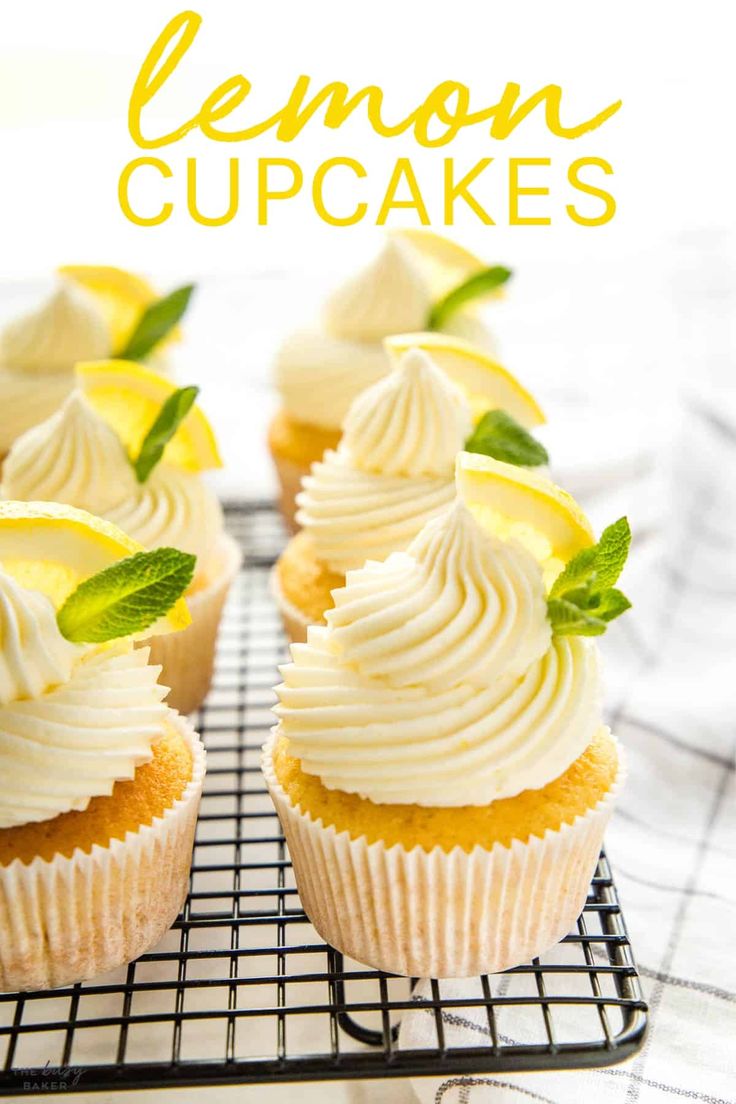 lemon cupcakes on a cooling rack with the words lemon cupcakes above them