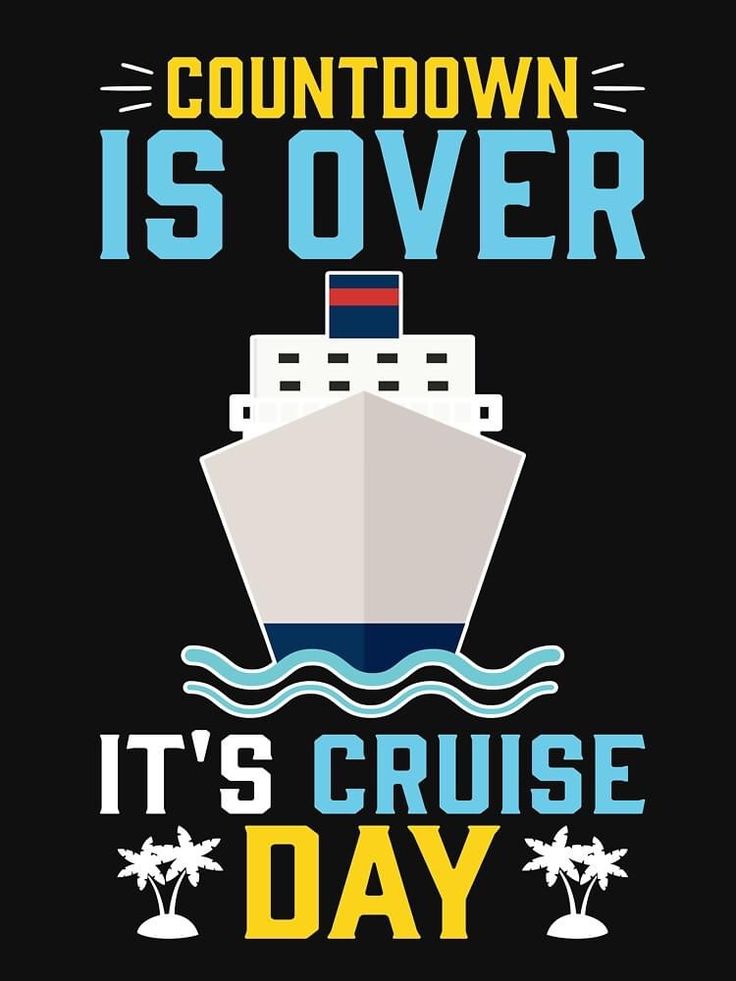 a cruise ship with the words, it's cruise day