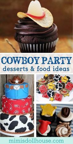 the cowboy party desserts and food ideas are featured in this collage with pictures