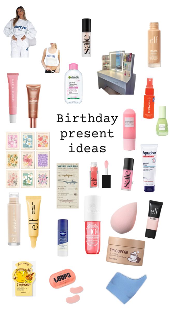 the words birthday present ideas surrounded by various beauty products and personal care items on a white background