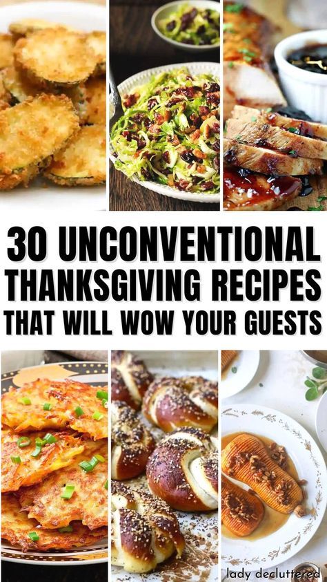 the cover of 30 unconventional thanksgiving recipes that will wow your guests