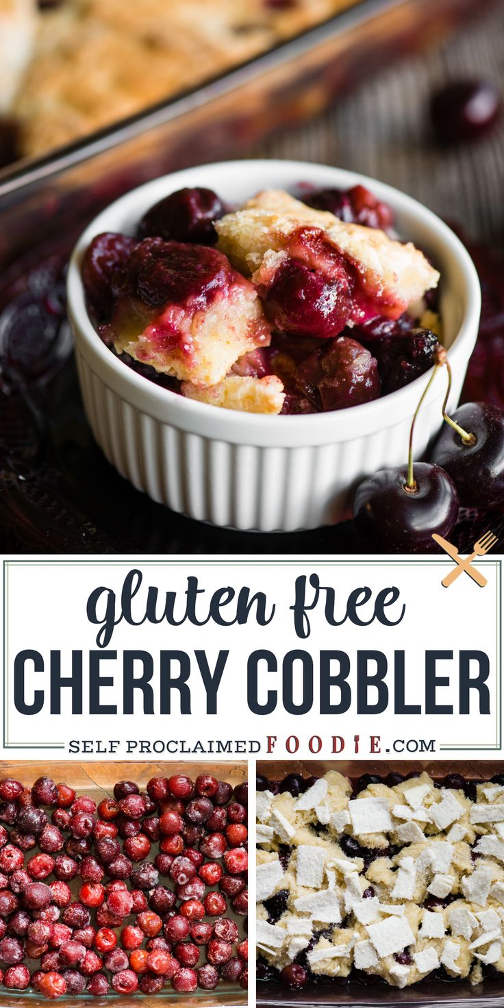 gluten free cherry cobbler recipe with text overlay that reads gluten free cherry cobbler