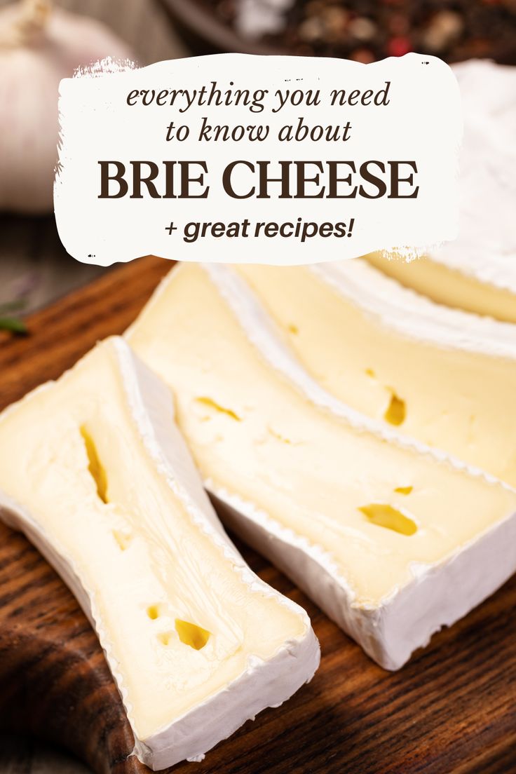 there is a piece of brie cheese on the cutting board with text overlay