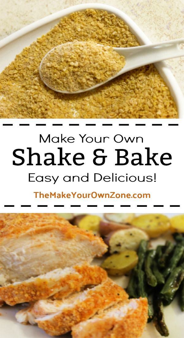 make your own shake and bake recipe with text overlay that reads make your own shake and bake easy and delicious