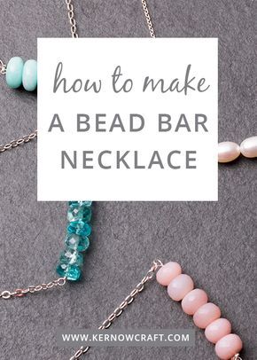 how to make a bead bar necklace with beads and chains on the bottom, along with text overlay that says how to make a bead bar necklace