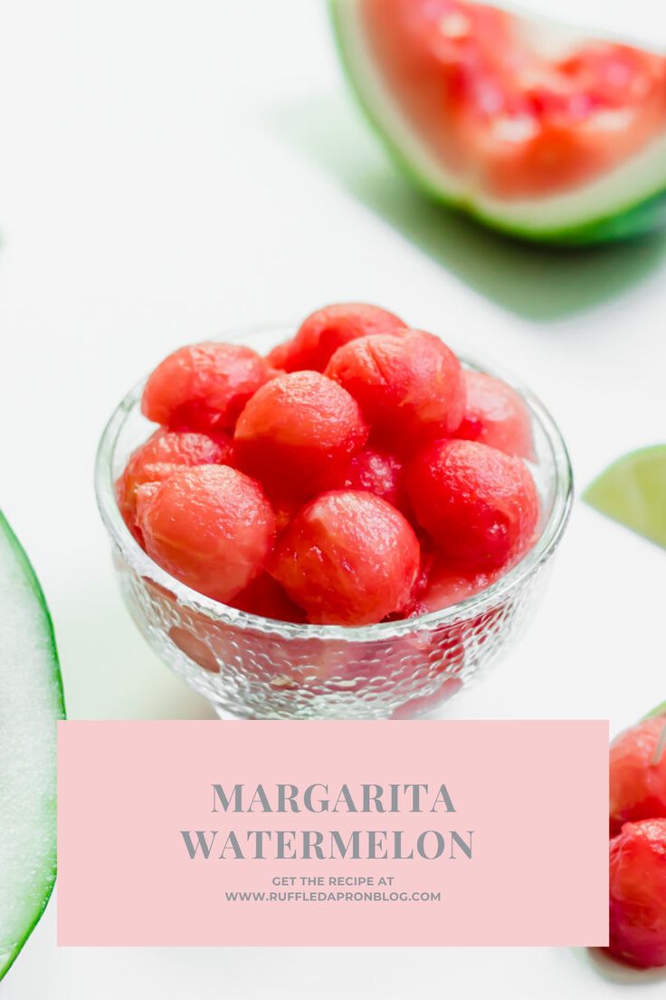 watermelon slices in a glass bowl with the words margarita watermelon