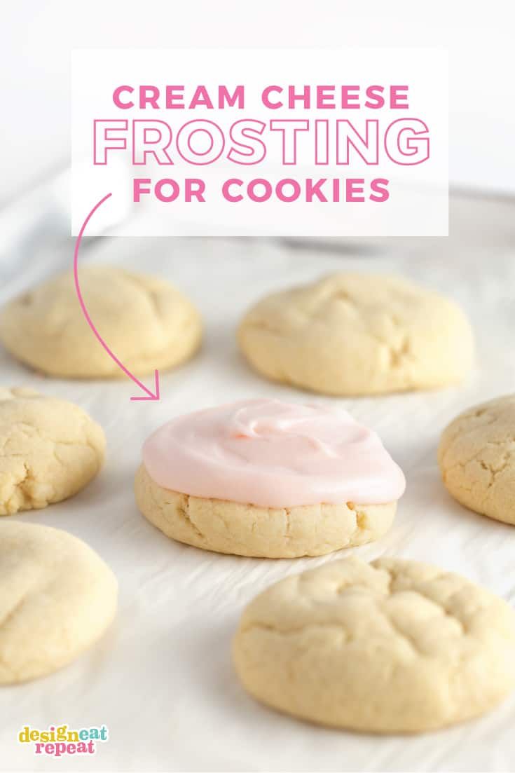 cream cheese frosting for cookies on a baking sheet with the words, cream cheese frosting for cookies