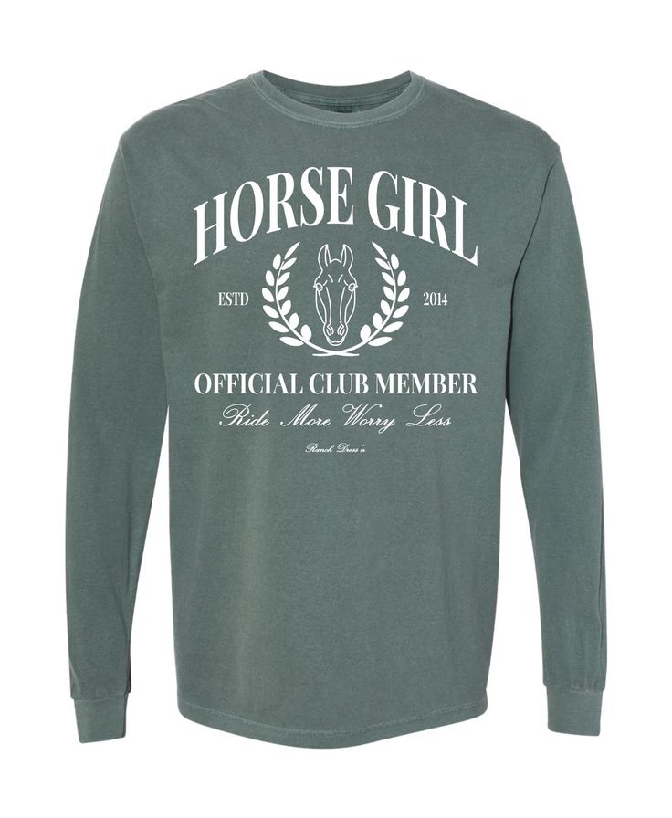 HORSE GIRL LONG SLEEVE | TEE – Ranch Dress'n Sporty Long Sleeve T-shirt For Spring, Trendy Long Sleeve Green T-shirt, Trendy Green Long Sleeve T-shirt, Long Sleeve T-shirt With Text Print, Long Sleeve T-shirt With Screen Print For Fall, Long Sleeve T-shirt For Spring, Long Sleeve Graphic Print Sweatshirt, Winter Graphic Tee With Long Sleeves, Winter Graphic Long Sleeve T-shirt