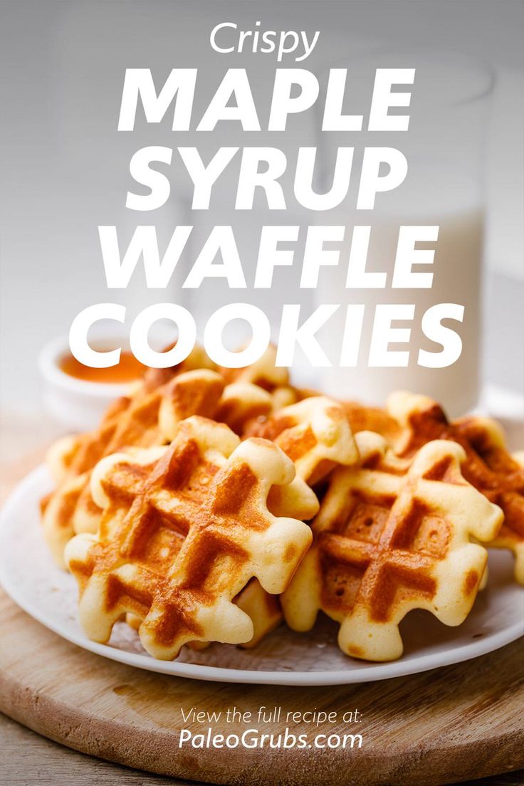 some waffles are sitting on a plate next to a glass of milk with the words crispy maple syrup waffle cookies