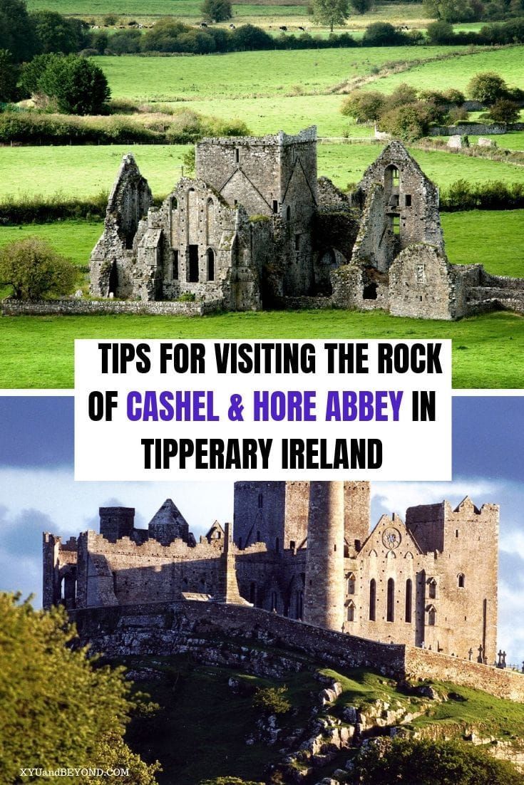 two pictures with the words tips for visiting the rock of cashel and hone abbey in tipperary ireland