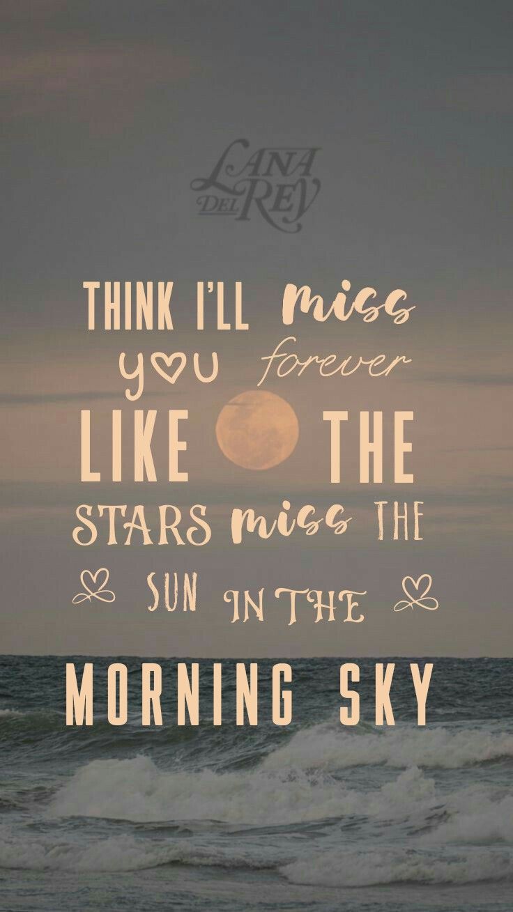 lana del rey wallpaper Lana Del Rey Lyrics Wallpaper, Sun In The Morning, Lana Del Rey Quotes, Printable Wall Collage, Lana Del Rey Songs, Imagination Quotes, Lana Del Rey Lyrics, Lyrics Wallpaper, Morning Sky