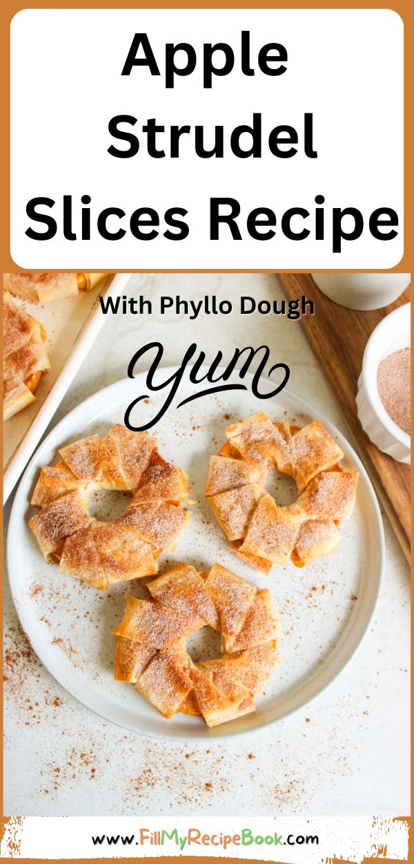 Apple Strudel Slices Recipe to have for a sweet dessert. Simple homemade from scratch idea with wrapped phyllo dough on apple rounds, snack. Phyllo Dough Strudel, Phylo Pastry Recipes, Philo Dough, Easy Apple Strudel, Apple Slice Recipe, Phyllo Dough Recipes, Phyllo Recipes, Phyllo Pastry, Pastries Recipes Dessert