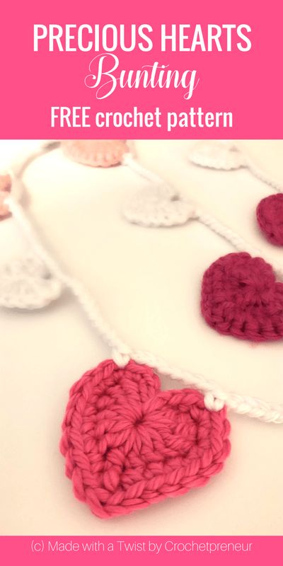 crocheted hearts hanging from a string with text overlay that says, precious hearts bunting free crochet pattern