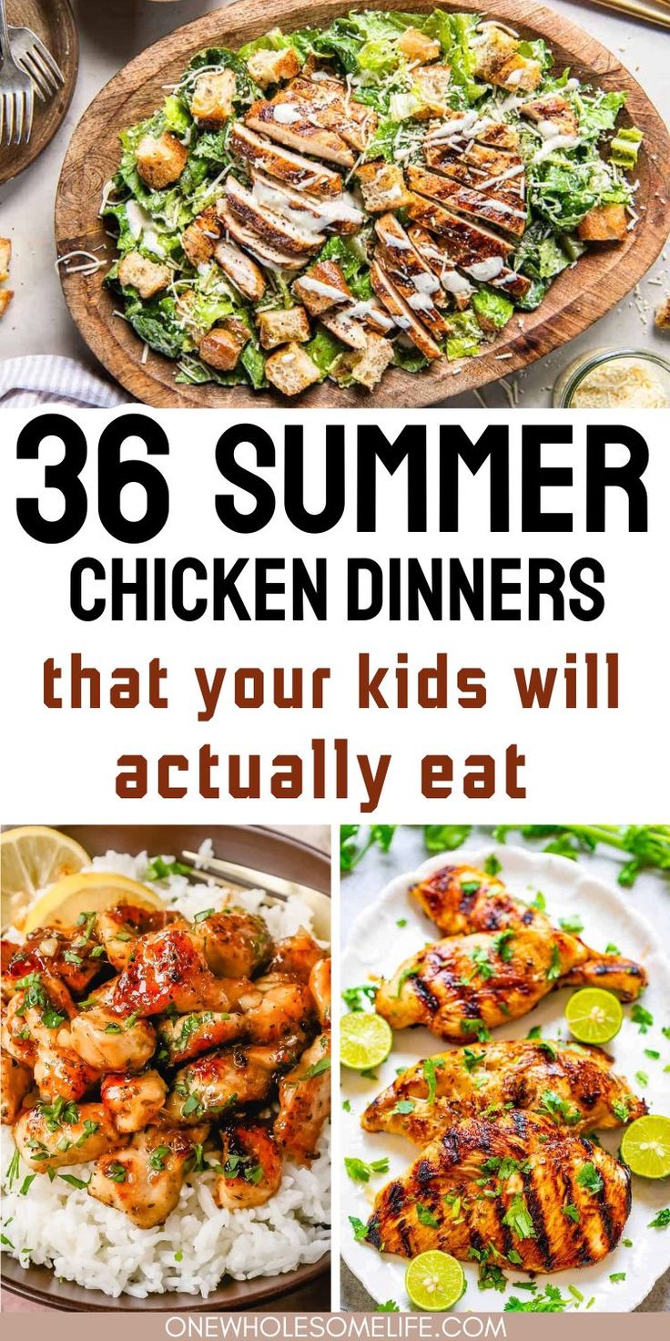 Collage of chicken dinners for Summer Healthy Summer Chicken Recipes Dinners, Chicken Breast Recipes Summer, Chicken Dinners For Family, Summer Dinners Easy Families, Easy Summer Dinner Recipes For Family, Quick And Easy Family Dinner Recipes, Cheap Summer Dinner Ideas, Yummy Summer Dinners, Healthy Summer Dinner Recipes For Family